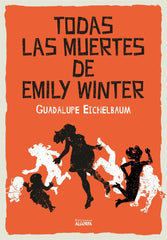 TODAS LAS MUERTES DE EMILY WINTER - 9791399034011