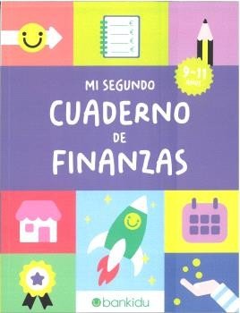 MI SEGUNDO CUADERNO DE FINANZAS DE 9 A 11 AÑOS | AA,VV | BANKIDU EDITORIAL | 9791399086416