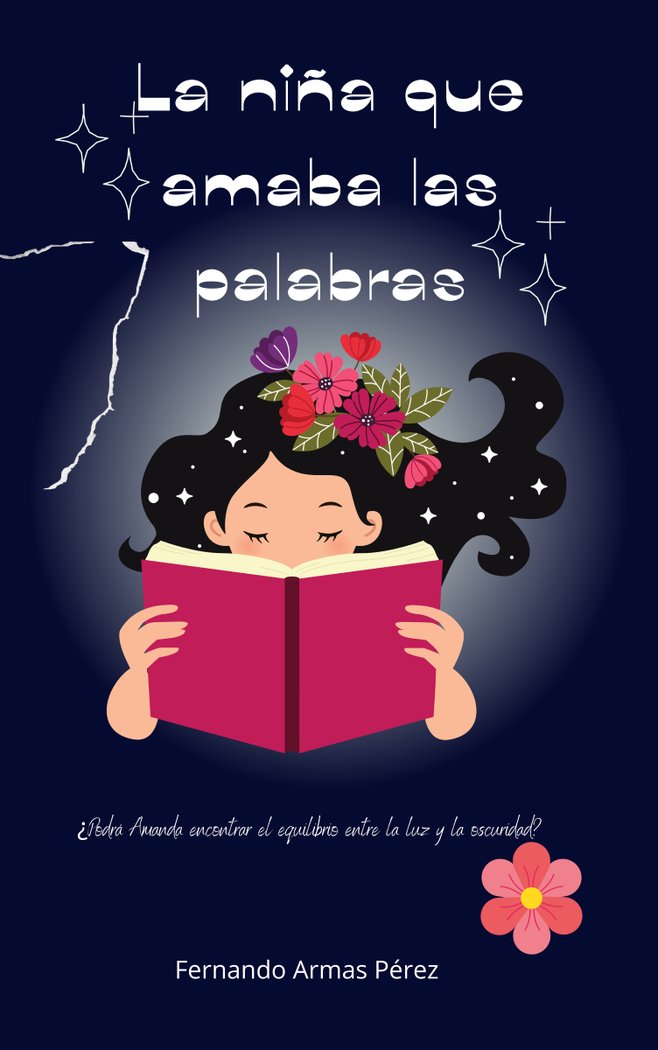 LA NIÑA QUE AMABA LAS PALABRAS | Armas Perez,fernando | 9798397669757 (Fernando armas)