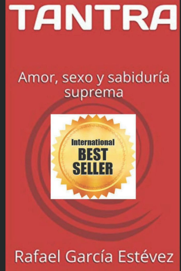 TANTRA AMOR SEXO Y SABIDURIA SUPREMA - 9798582262008 Imagen principal del producto