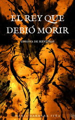 EL REY QUE DEBIO MORIR | Barrera Piña,maria | 9798849686523 (Canal distribucion)