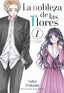 La nobleza de las flores 1