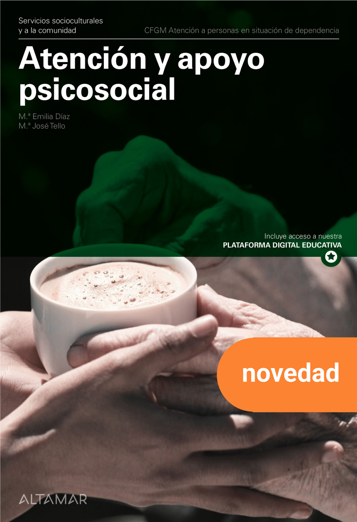 Atención y apoyo psicosocial. Nueva edición. Aa. Vv. (Editorial Altamar) 9788419780553