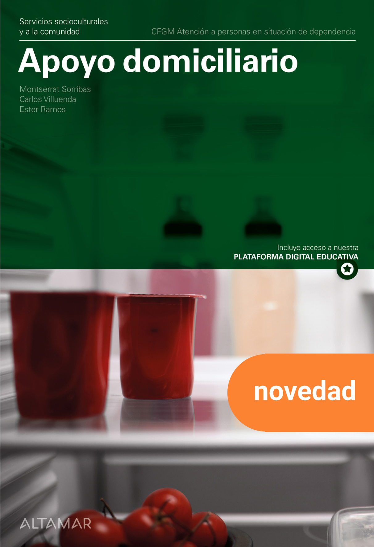 Apoyo domiciliario. Nueva edición.. Aa. Vv. (Editorial Altamar) 9788419780591