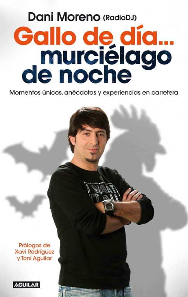 Gallo de día... murciélago de noche: Momentos únicos, anécdotas y experiencias en carretera Imagen principal del producto