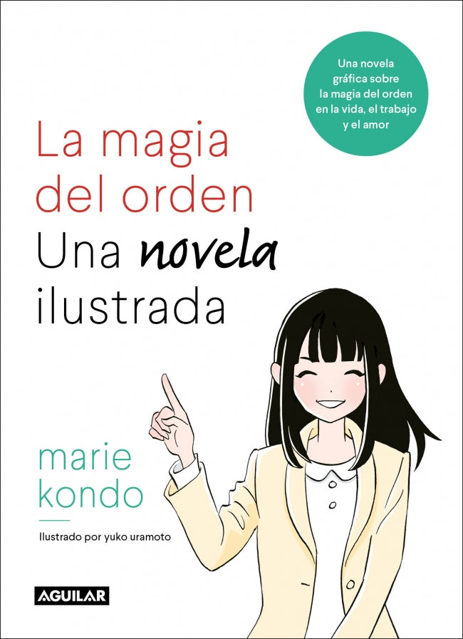 La magia del orden. Una novela ilustrada: Una novela gráfica sobre la magia del orden en la vida, el trabajo y el amor Imagen principal del producto