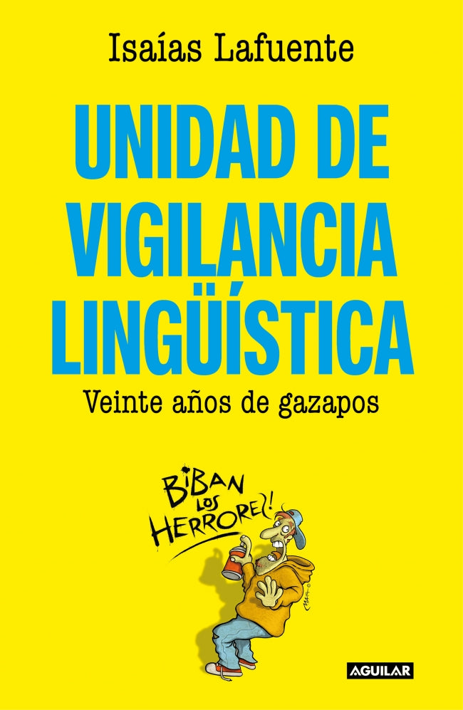 Unidad de vigilancia lingüística: Veinte años de gazapos Imagen principal del producto