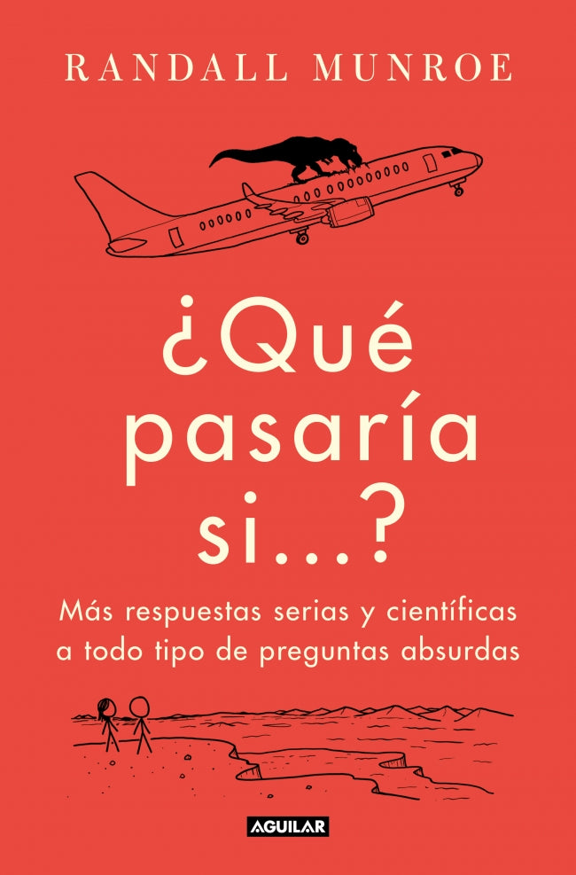 ¿Qué pasaría si...? 2: Más respuestas serias y científicas a todo tipo de preguntas absurdas Imagen principal del producto