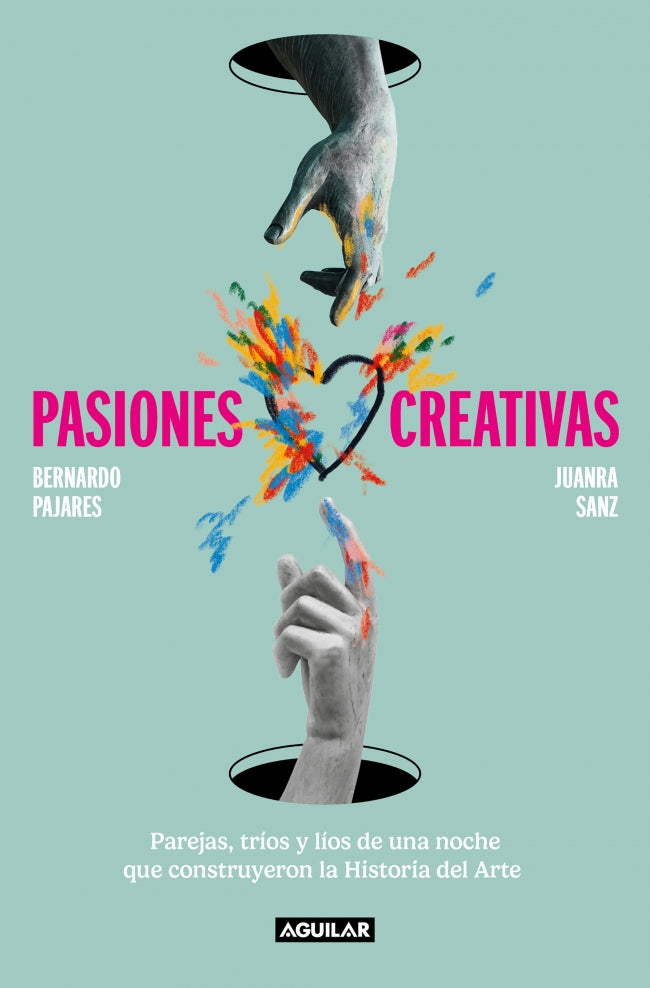 Pasiones creativas: Parejas, tríos y líos de una noche que construyeron la Historia del Arte
