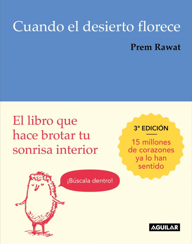 Cuando el desierto florece: El libro que hace brotar tu sonrisa interior