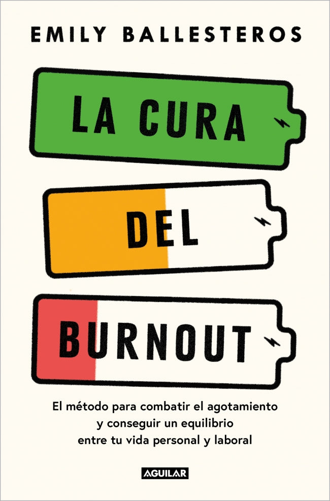 La cura del burnout: El método para combatir el agotamiento y conseguir un equilibrio entre la vida personal y laboral Imagen principal del producto