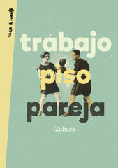 Trabajo, piso, pareja