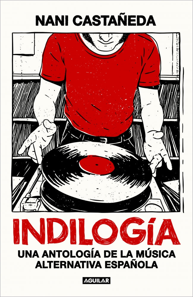 Indilogía: Una antología de la música alternativa española