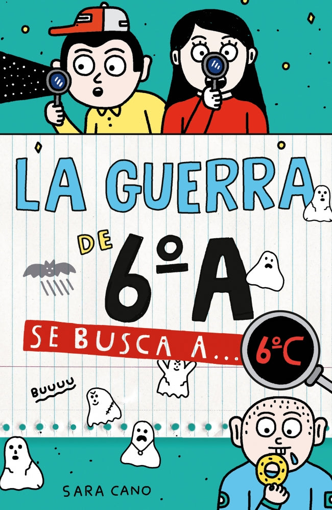 La guerra de 6ºA 6 - Se busca a... 6ºC. Sara Cano Fernández (ALFAGUARA) 9788410190474 Imagen principal del producto