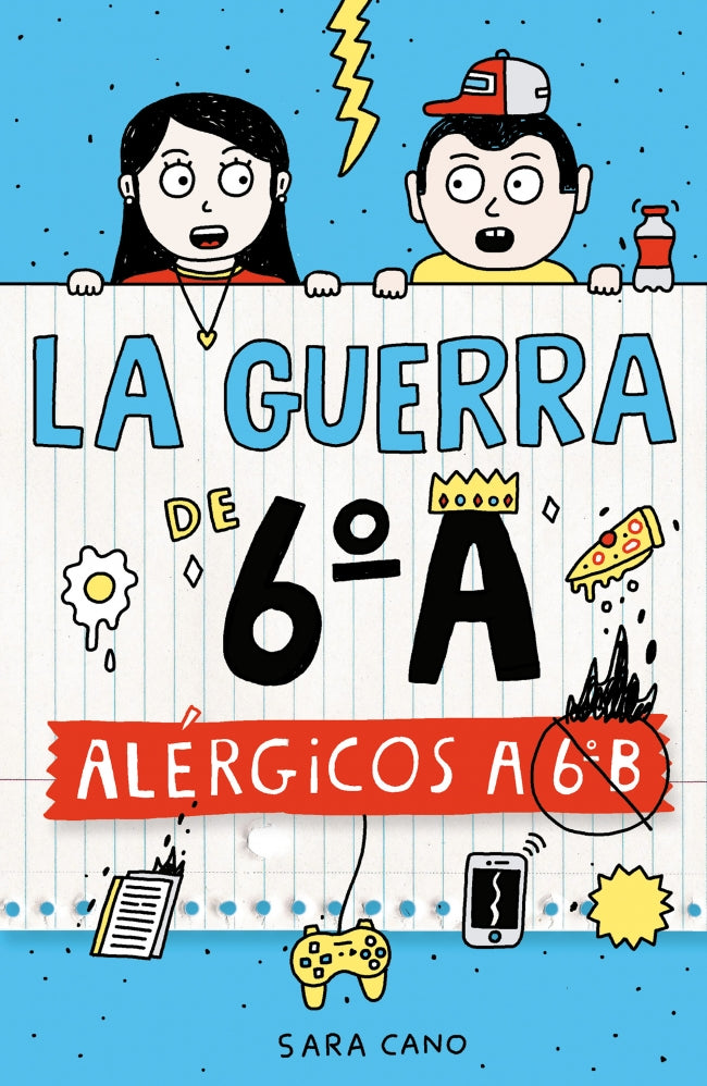 La guerra de 6ºA 1 - Alérgicos a 6º B. Sara Cano Fernández (ALFAGUARA) 9788410190689 Imagen principal del producto