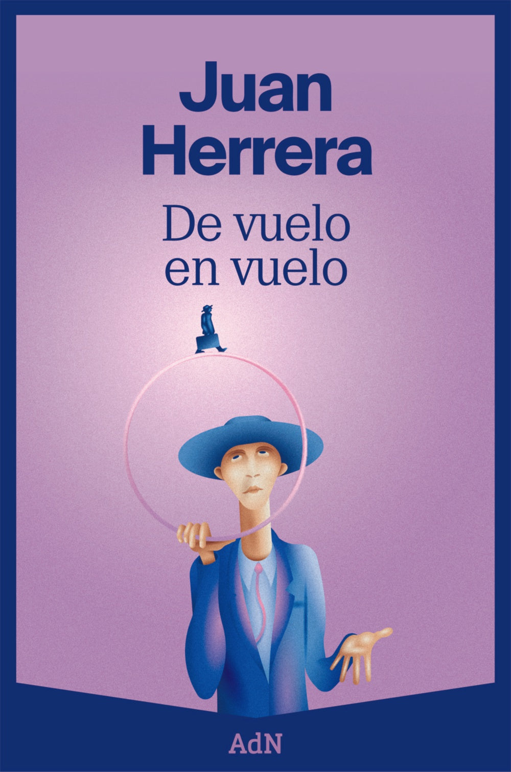 De vuelo en vuelo. Juan Herrera (AdN Editorial Grupo Anaya) 9788410138070 Imagen principal del producto