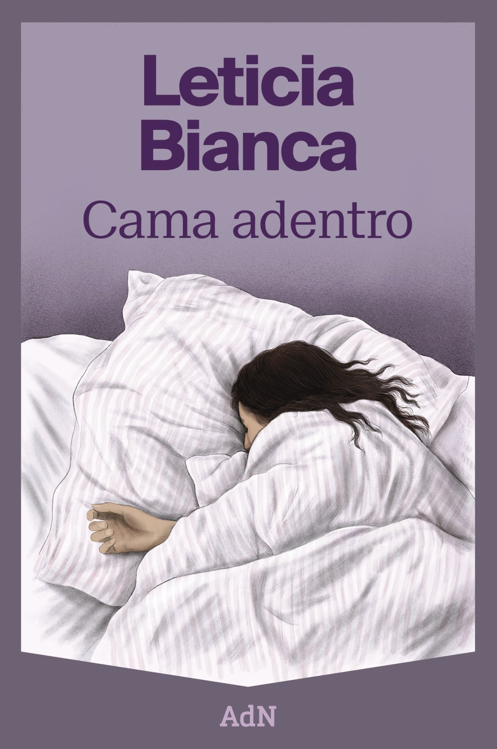 Cama adentro. Leticia Bianca (AdN Editorial Grupo Anaya) 9788410138506