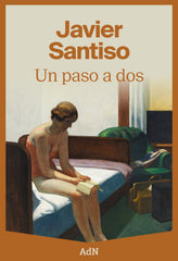 Un paso a dos. Javier Santiso (AdN Editorial Grupo Anaya) 9788410138261
