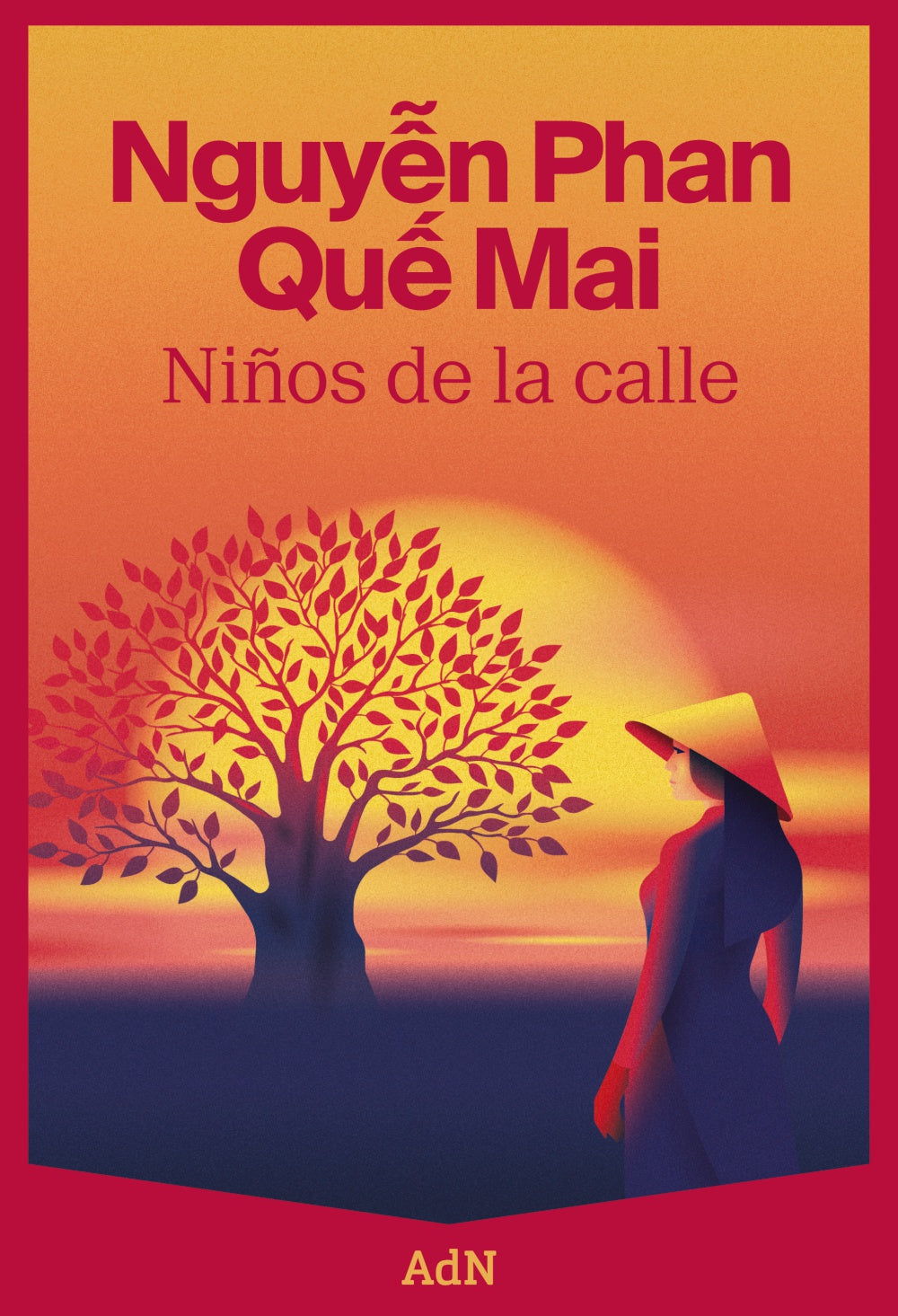 Niños de la calle. Nguyen Phan Que Mai (AdN Editorial Grupo Anaya) 9788410138209