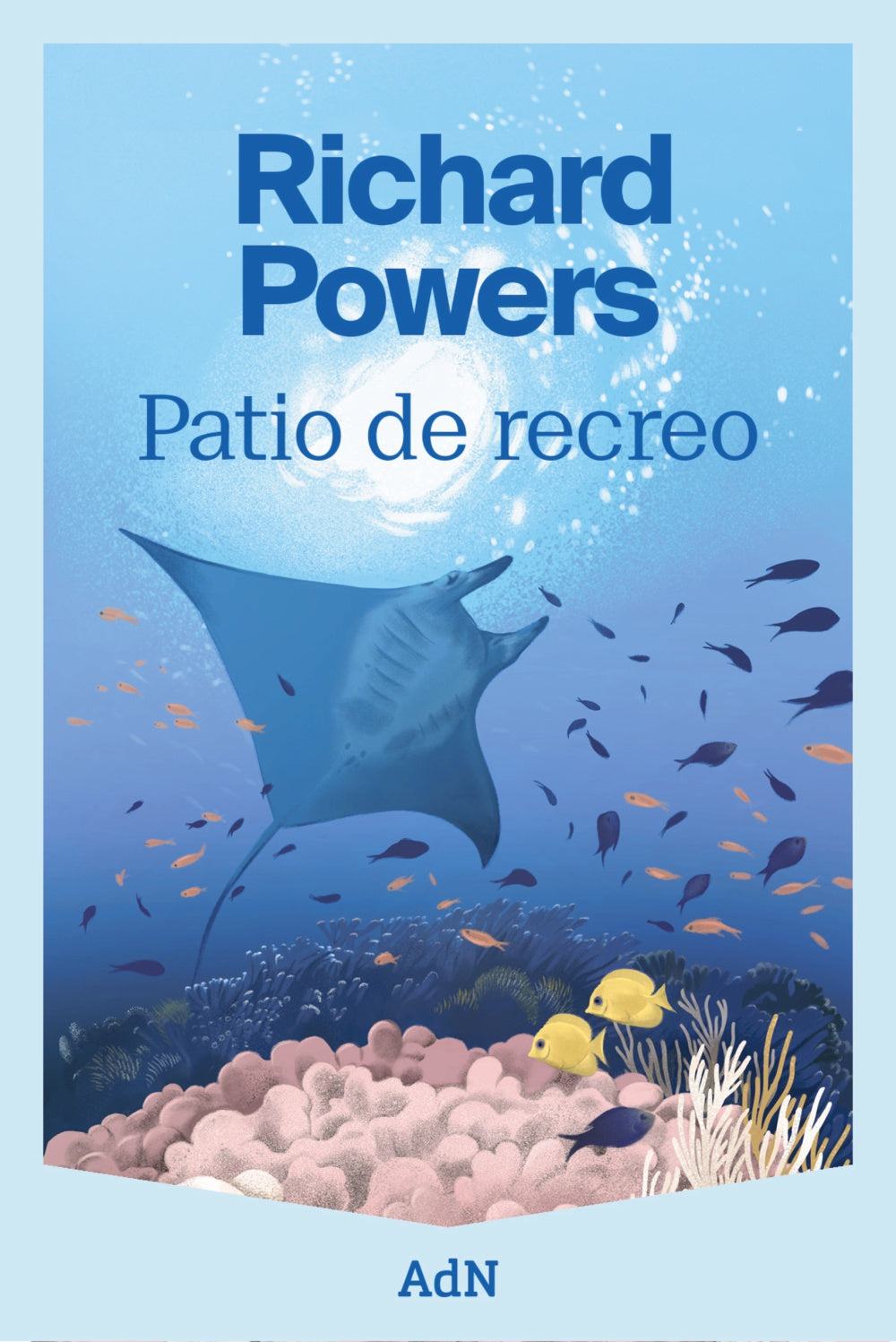 Patio de recreo. Richard Powers (AdN Editorial Grupo Anaya) 9788410138780 Imagen principal del producto