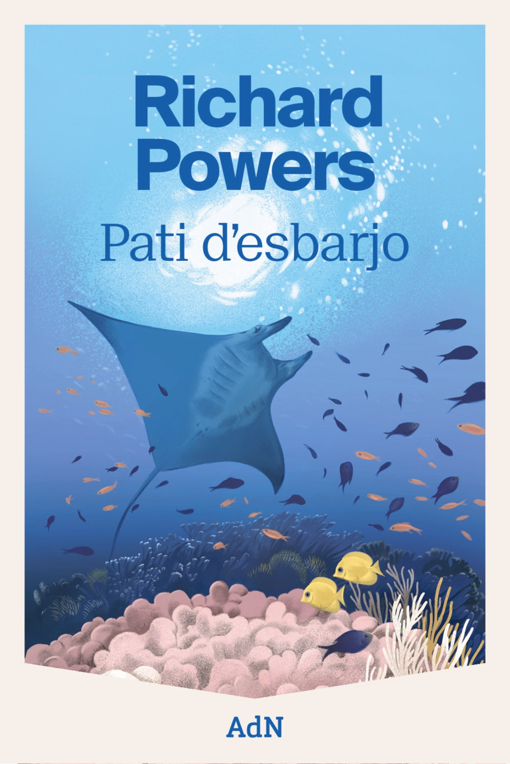 Pati d'esbarjo. Richard Powers (AdN Editorial Grupo Anaya) 9788410138803 Imagen principal del producto