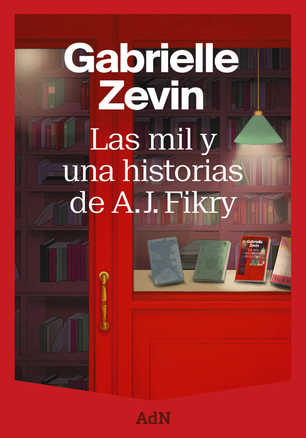 Las mil y una historias de A. J. Fikry. Gabrielle Zevin (AdN Editorial Grupo Anaya) 9788410138865 Imagen principal del producto