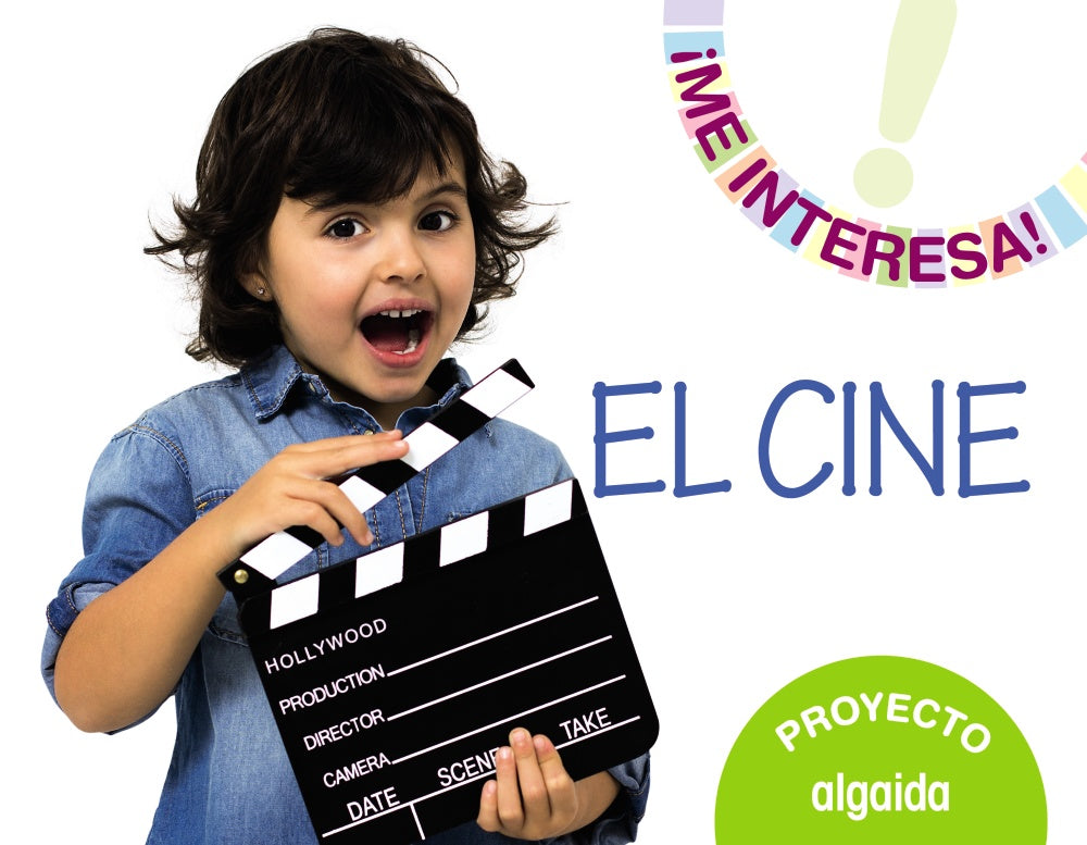 Proyecto "El cine". Laura Anguiano Jabato (Algaida Editores) 9788490672426