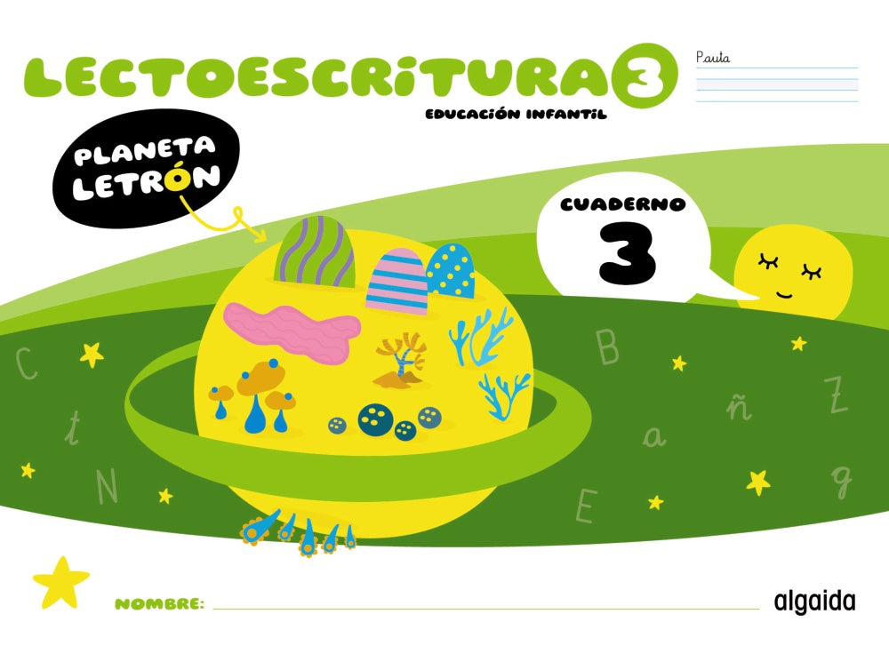 Planeta Letrón. Lectoescritura. Nivel 3. Cuaderno 3. Pauta. Francisca Pino Mures (Algaida Editores) 9788491899648