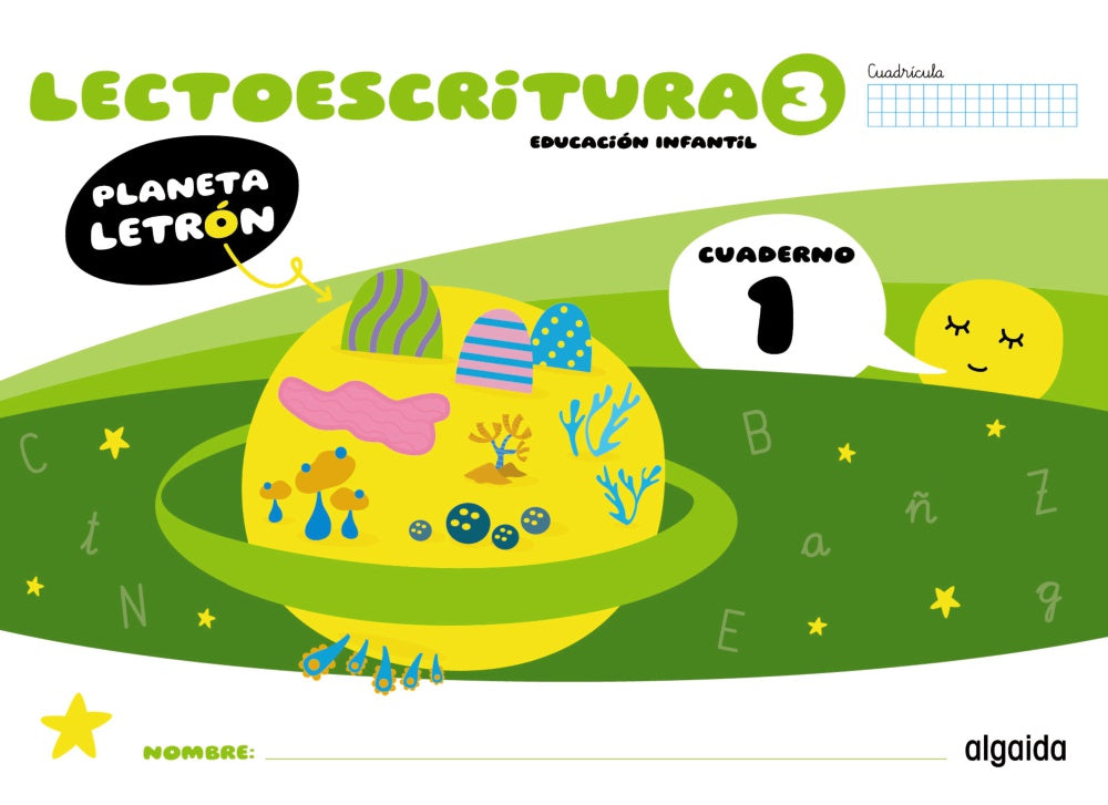 Planeta Letrón. Lectoescritura. Nivel 3. Cuaderno 1. Cuadrícula. Francisca Pino Mures (Algaida Editores) 9788491899655