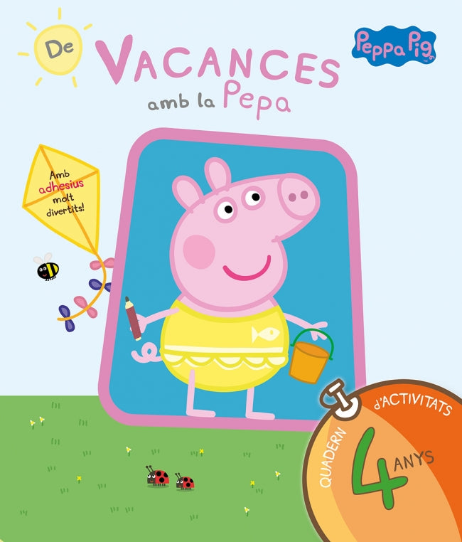 Peppa Pig. Quadern de Vacances . - de Vacances Amb la Pepa (4 Anys): (amb Adhesius Molt Divertits!) Imagen principal del producto