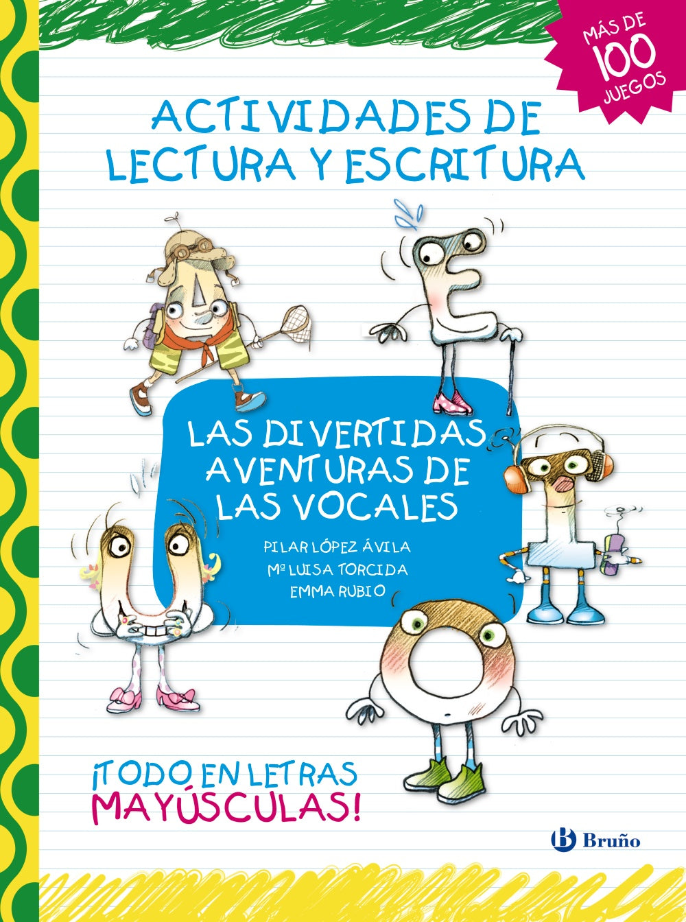 Las Divertidas Aventuras de las Vocales: Actividades de Lectura y Escritura