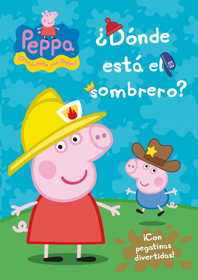 Peppa Pig. Cuaderno de actividades - ¿Dónde está el sombrero?: (Incluye pegatinas)