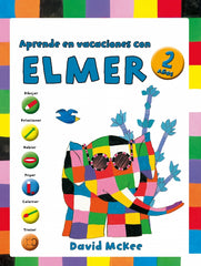 Elmer. Cuaderno de vacaciones - Aprende en vacaciones con Elmer (2 años): Dibujar, relacionar, hablar, pegar, colorear y trazar