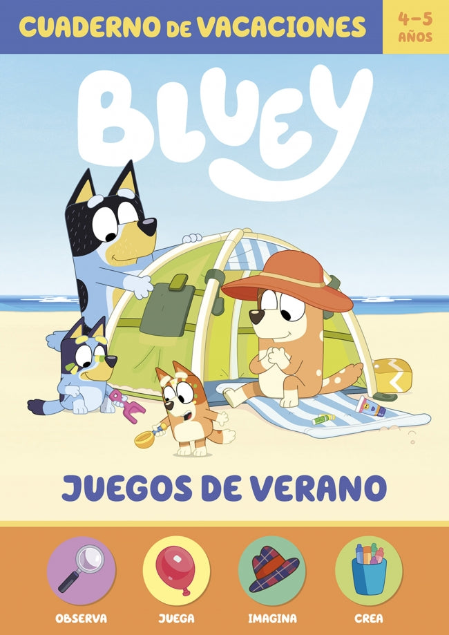 Bluey. Cuaderno de Vacaciones - Juegos de Verano (4-5 Años): Observa · Juega · Imagina · Crea Imagen principal del producto