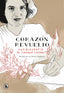Corazón revuelto. Una biografía de Carmen Laforet: .