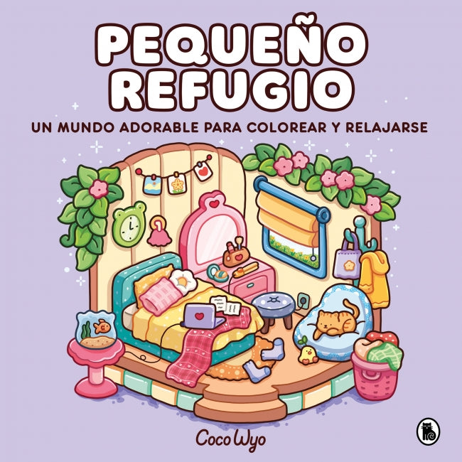 Pequeño refugio: Un mundo cozy y adorable para colorear y relajarse ideal para niños y adultos