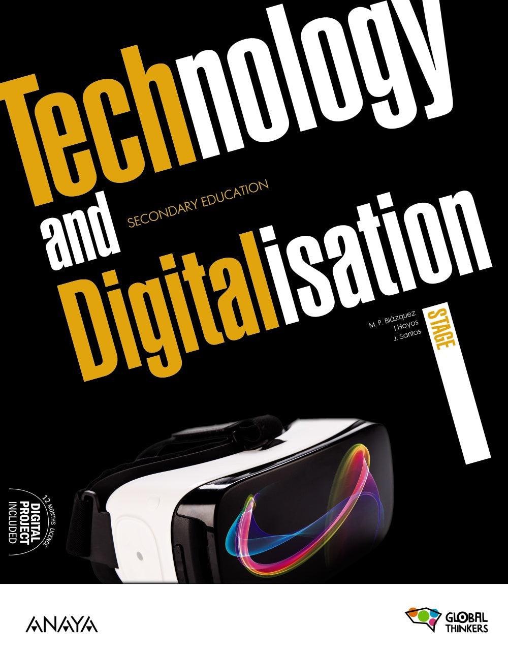 Technology and digitalisation. Stage I. Student's Book (1º ESO) Global Thinkers | Varios autores | 9788414314302 (ANAYA TEXTO) Imagen principal del producto