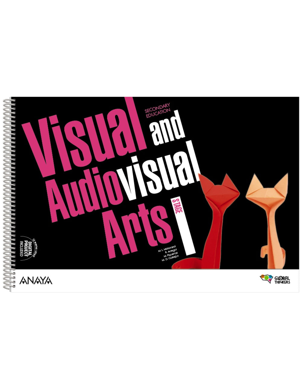 Visual and Audiovisual Arts. Stage I. Class Book (1º ESO) Global Thinkers | Varios autores | 9788414314388 (ANAYA TEXTO) Imagen principal del producto