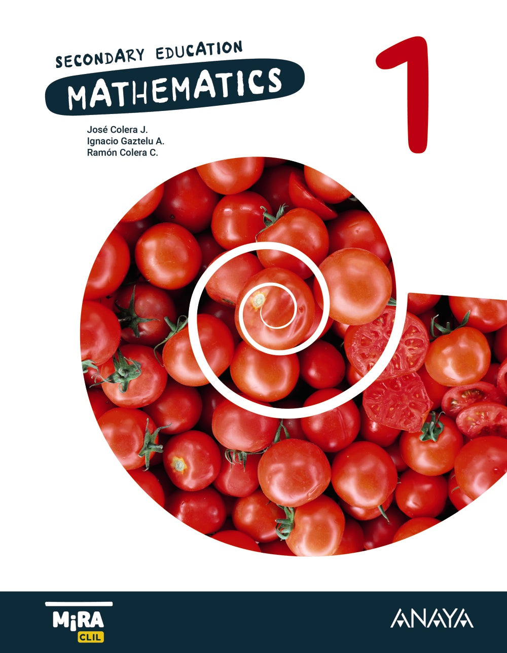 Mathematics 1. Student's Book. José Colera Cañas (ANAYA EDUCACIÓN) 9788414358931