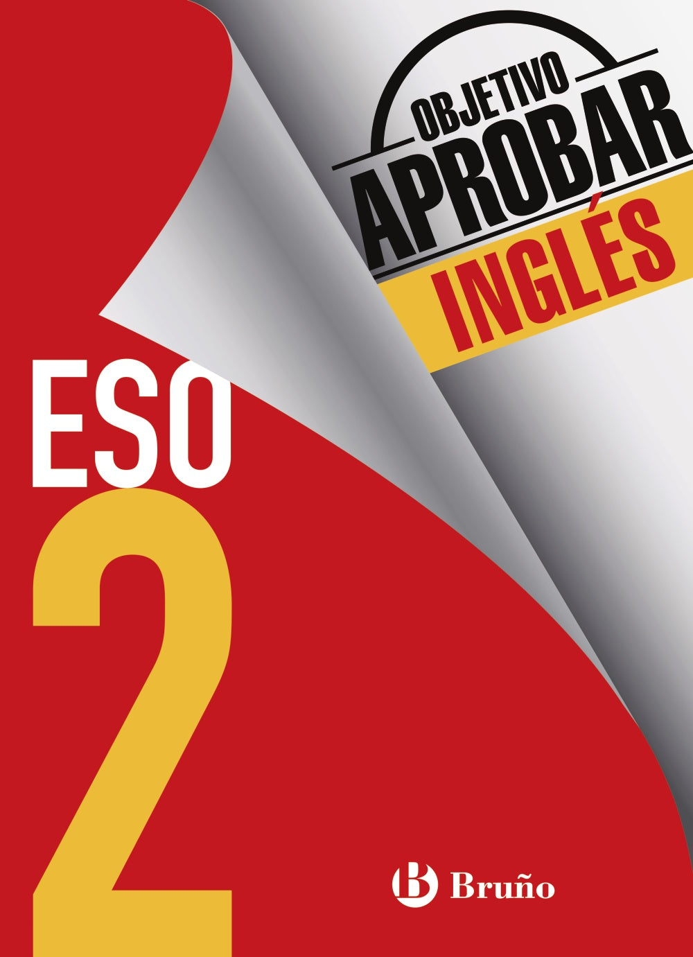Objetivo Aprobar Inglés 2 Eso: Edición 2016
