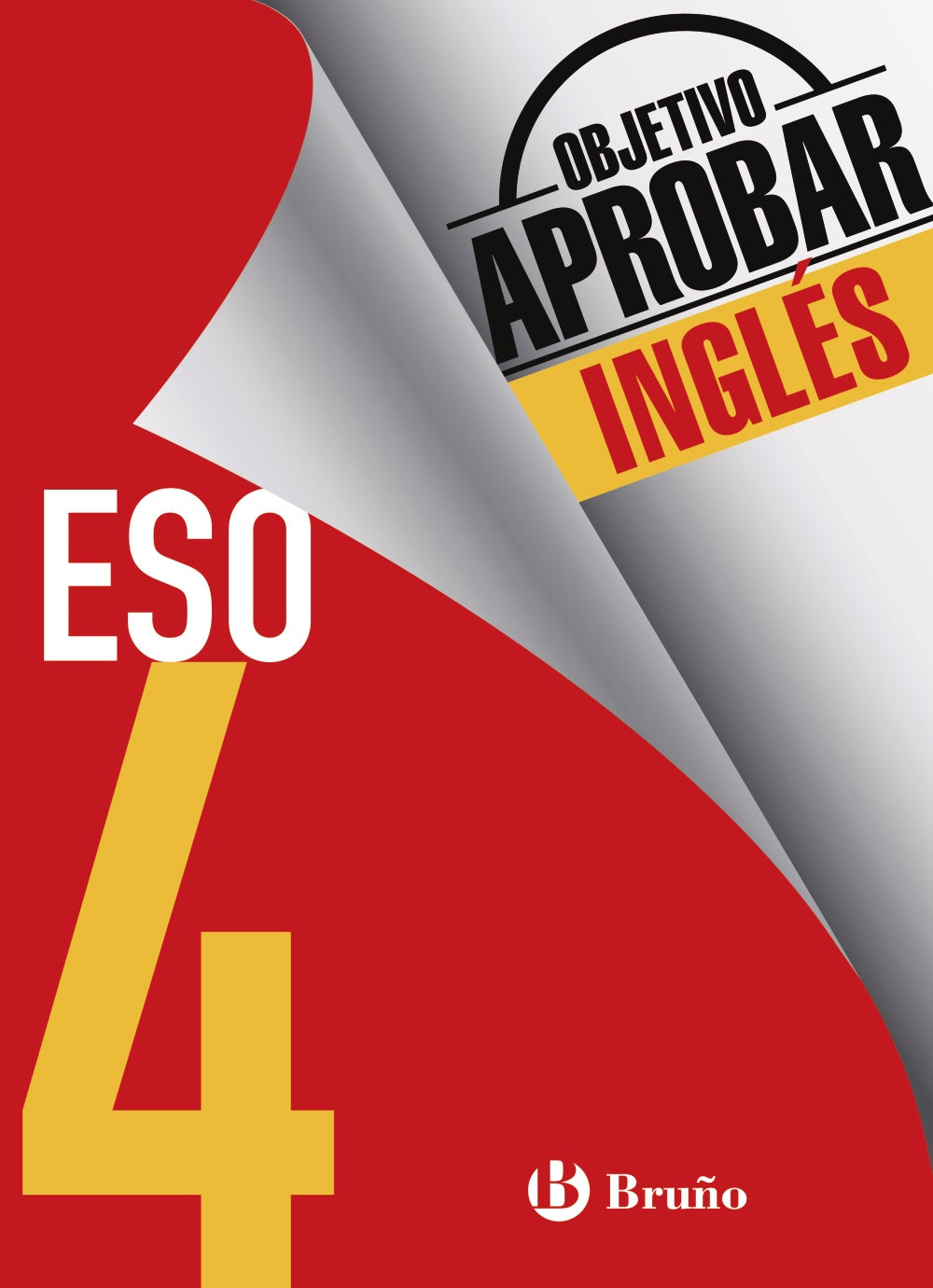 Objetivo Aprobar Inglés 4 Eso: Edición 2016