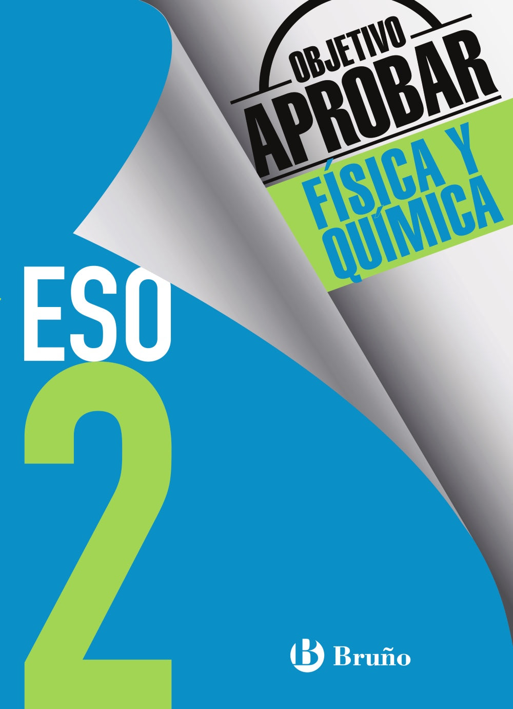 Objetivo Aprobar Física y Química 2 Eso: Edición 2016
