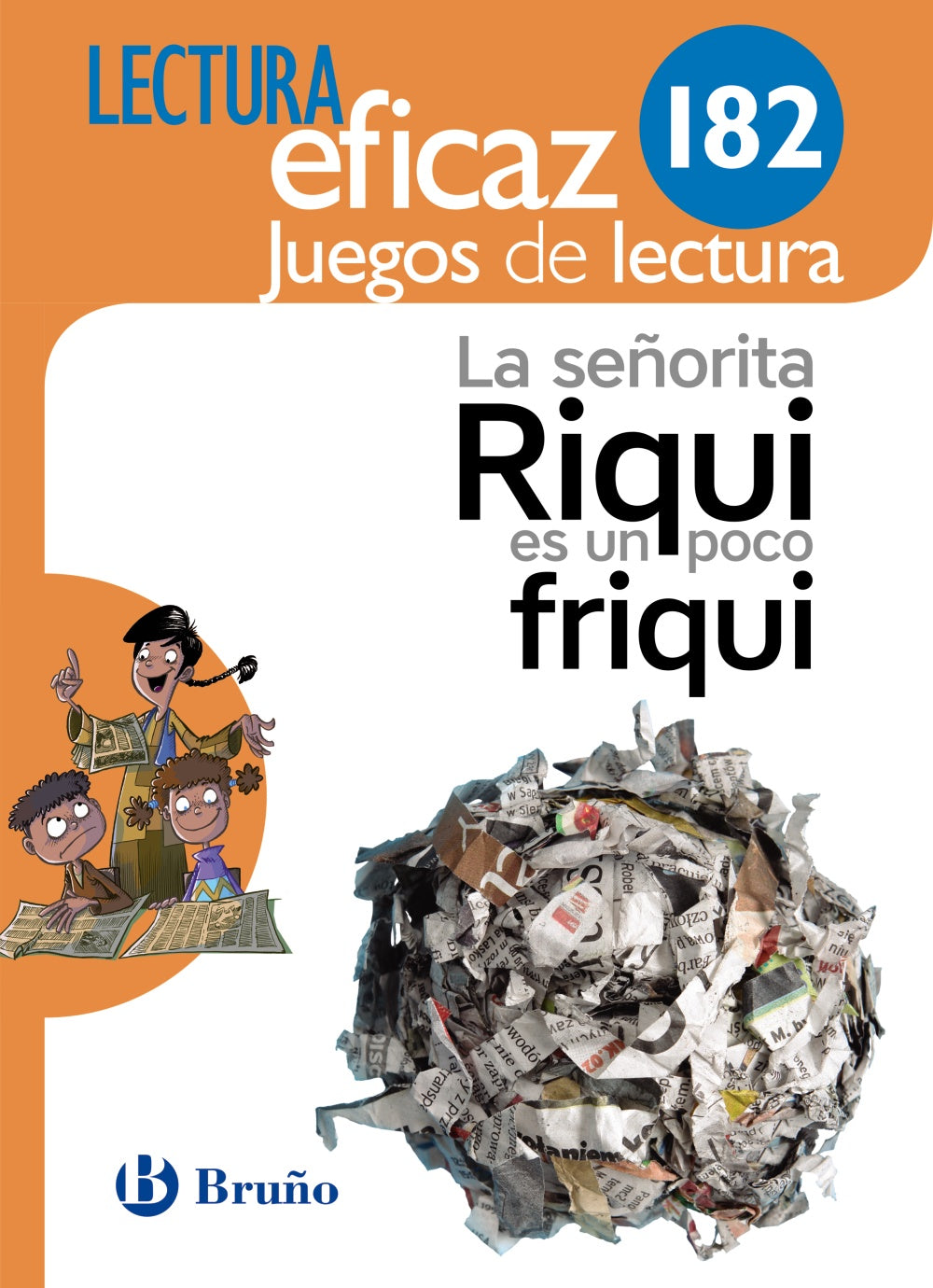 La señorita Riqui es un poco friqui Juego de Lectura: 182. Equipo de Lectura Eficaz (Editorial Bruño) 9788469615270