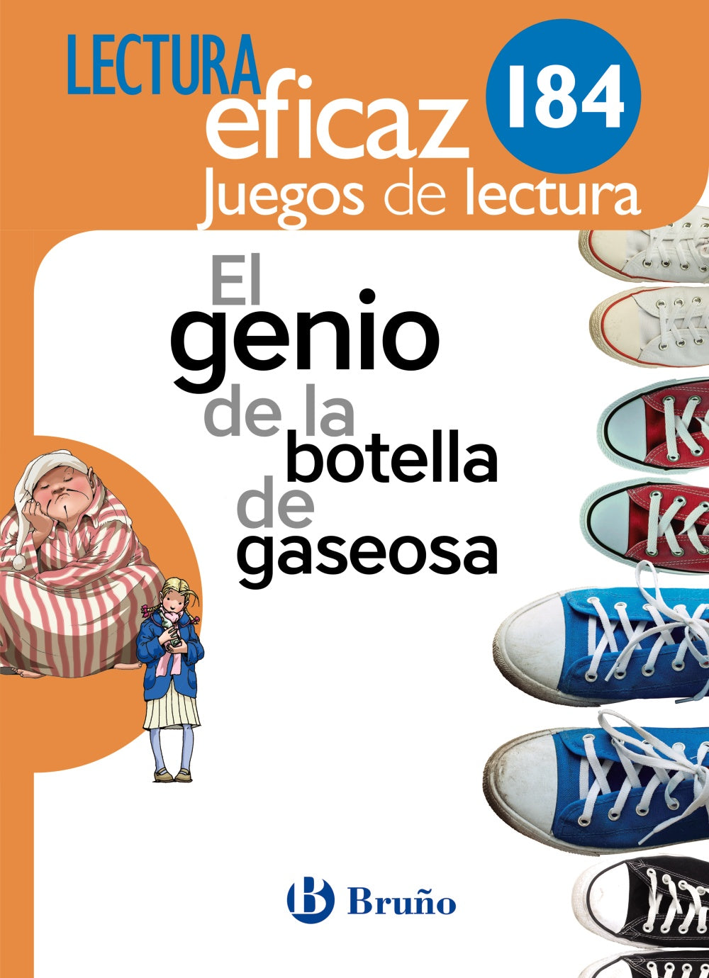 El genio de la botella de gaseosa Juego de Lectura: 184. Equipo de Lectura Eficaz (Editorial Bruño) 9788469615294