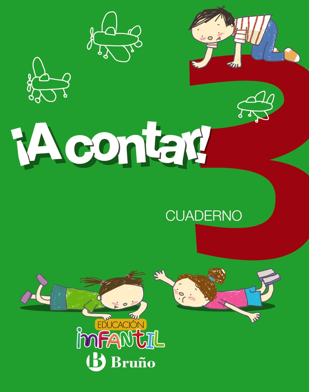 ¡A contar! 3: 2017. Rosa Mª Aparicio Nogués (Editorial Bruño) 9788469614655