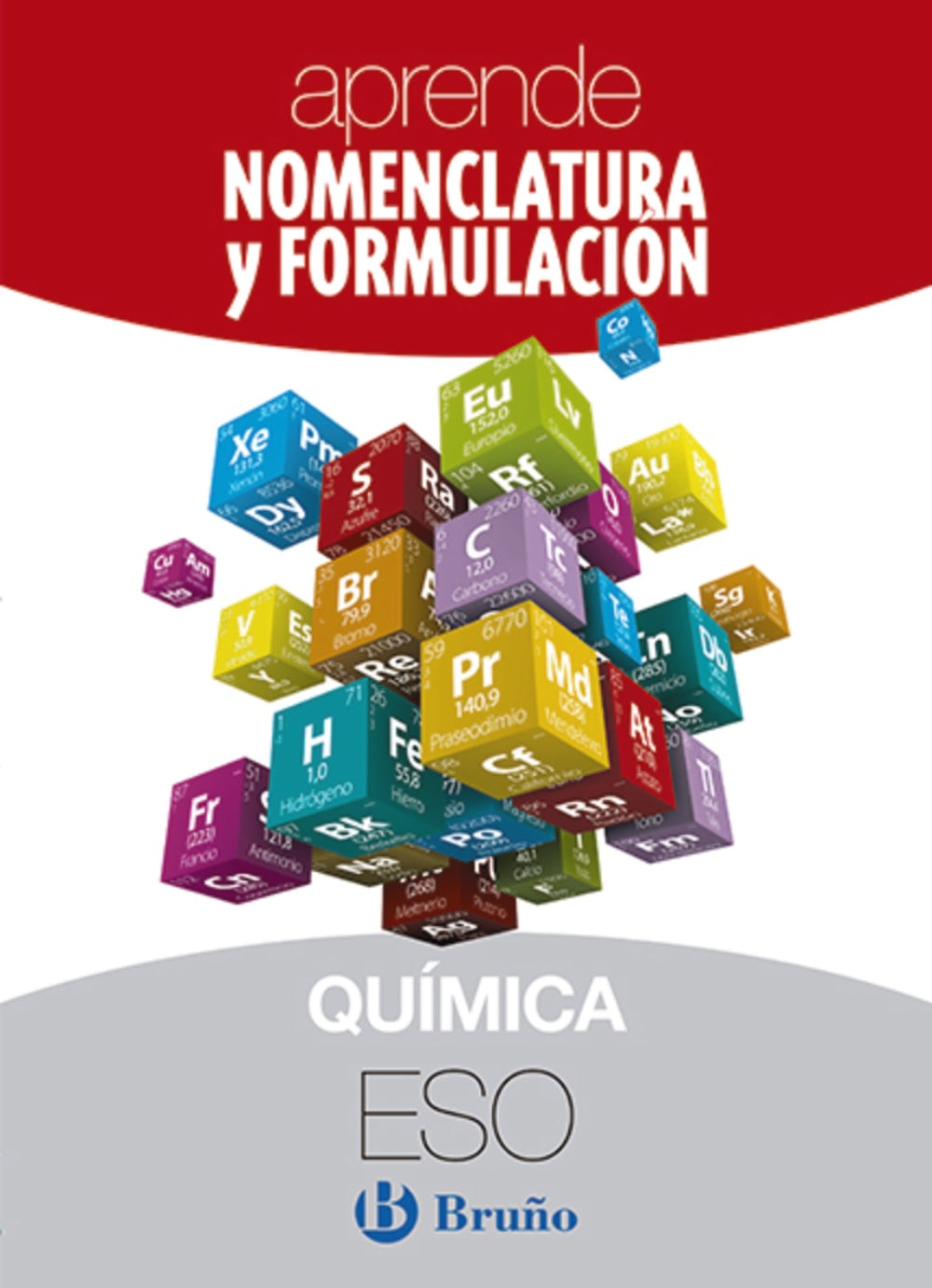 Aprende Nomenclatura y Formulación Química ESO. Rafael Jiménez Prieto (Editorial Bruño) 9788469617038