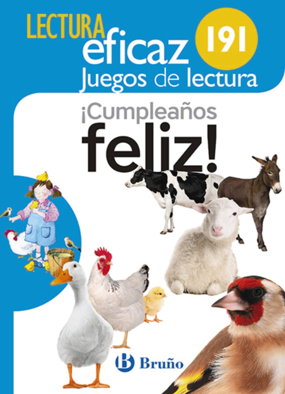 ¡Cumpleaños feliz! Juego de Lectura: AJL 191. Equipo de Lectura Eficaz (Editorial Bruño) 9788469615959
