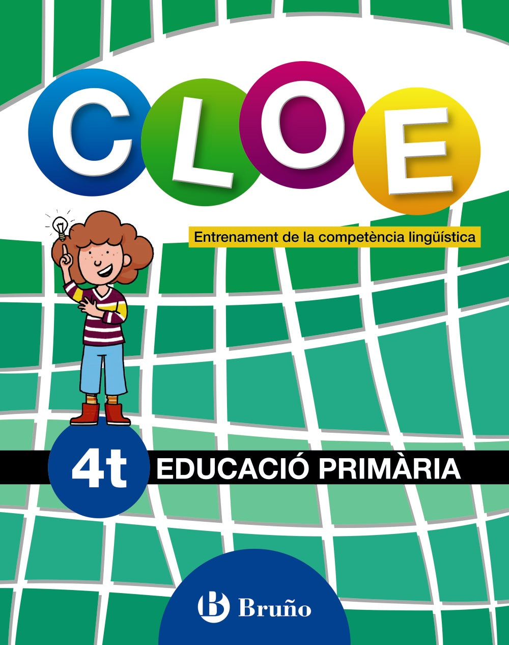 CLOE Entrenament de la competència lingüística 4t. Luis Alfonso Tirado Fernández (Editorial Bruño) 9788469618585