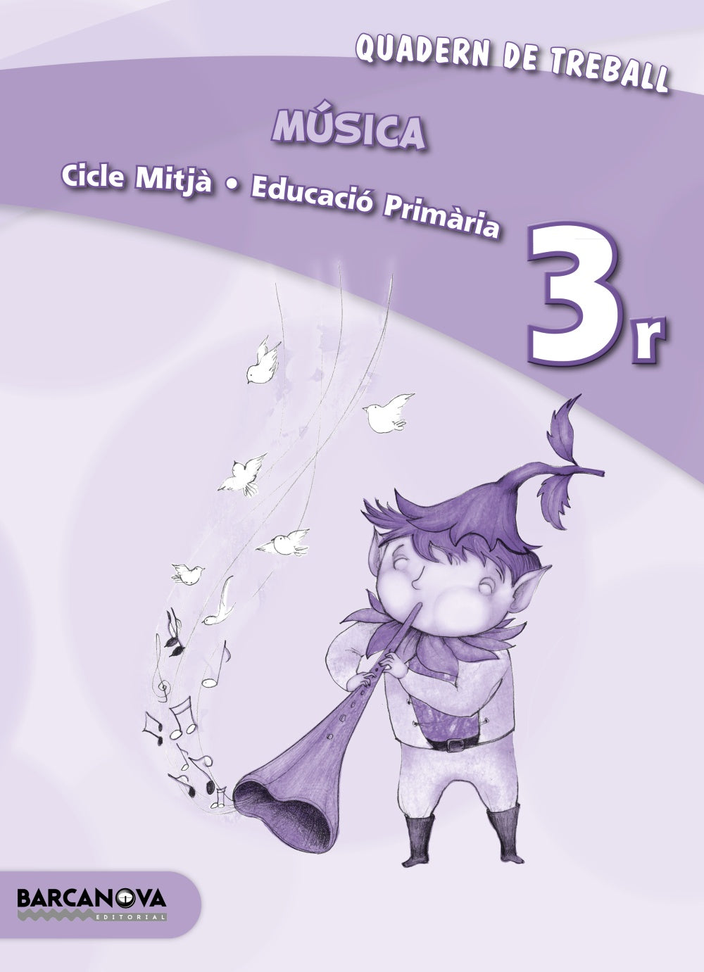 Música 3r CM. Quadern (ed. 2013)