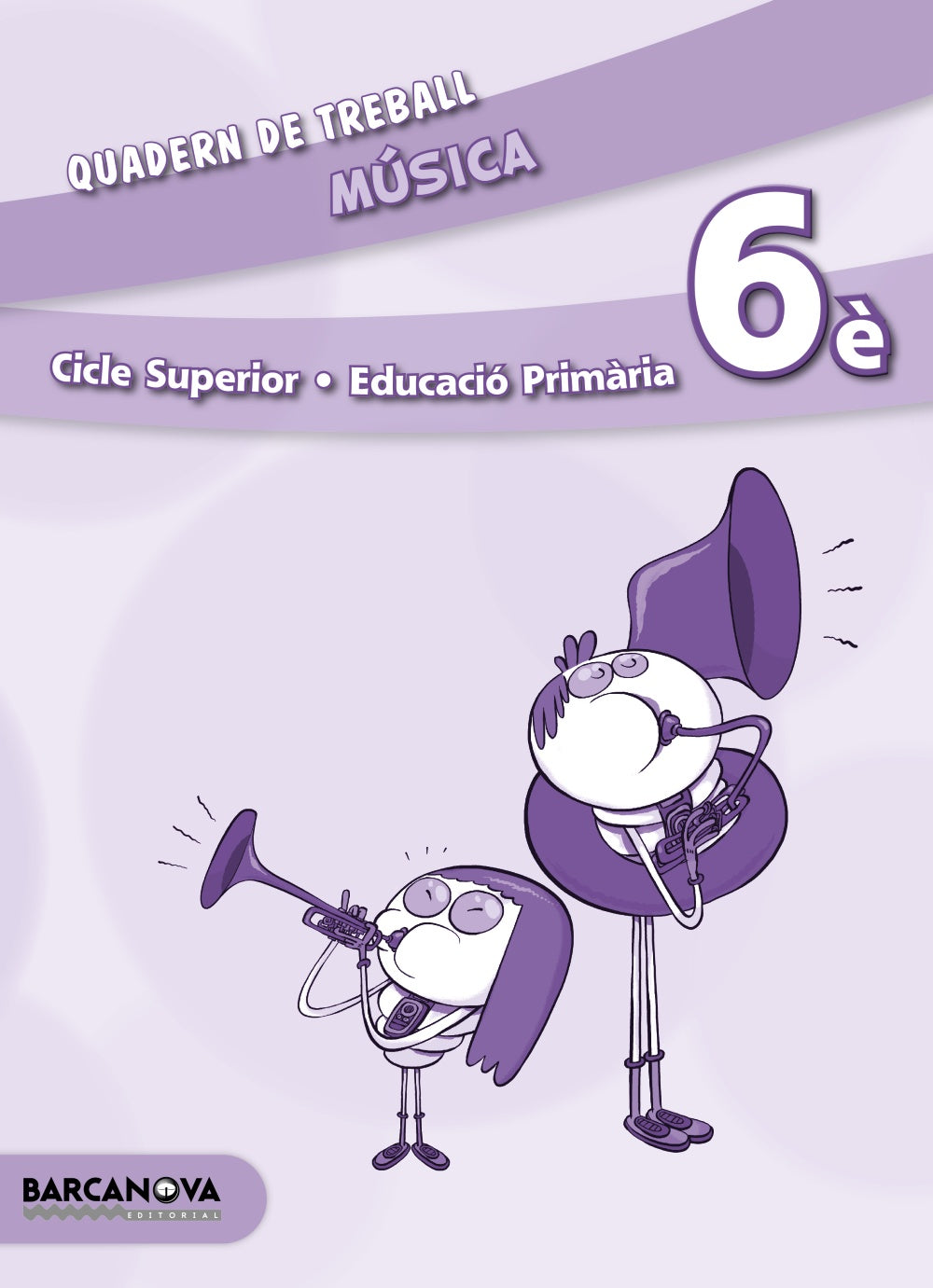Música 6è CS. Quadern (ed. 2015)